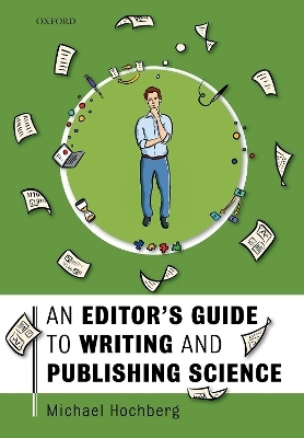 An Editor's Guide to Writing and Publishing Science - Michael Hochberg