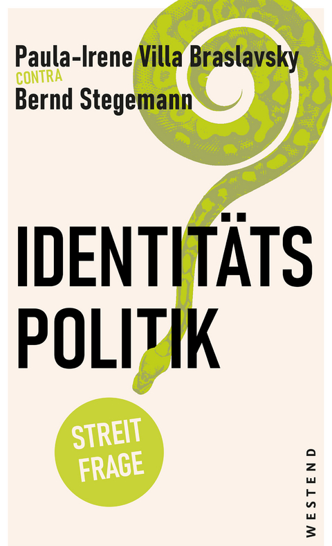 Identit&auml;tspolitik? - Bernd Stegemann, Paula-Irene Villa Braslavsky