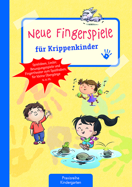 Neue Fingerspiele f&uuml;r Krippenkinder - Suse Klein