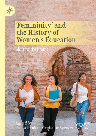 ‘Femininity’ and the History of Women's Education
