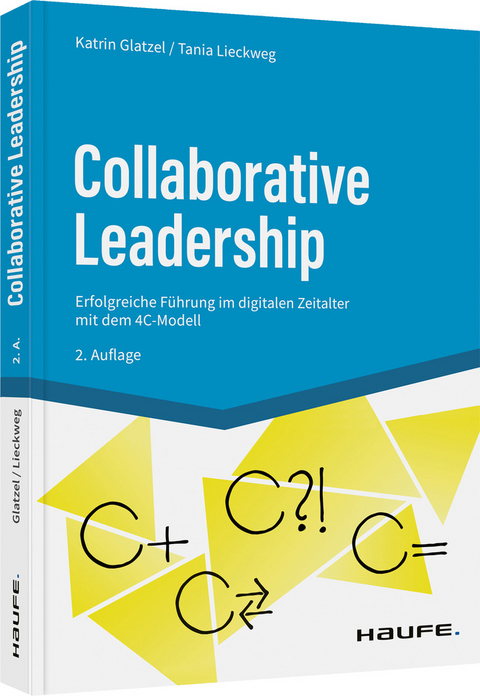 Collaborative Leadership - Katrin Glatzel, Tania Lieckweg