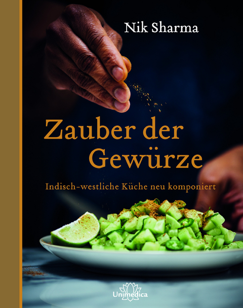 Zauber der Gew&uuml;rze - Nik Sharma