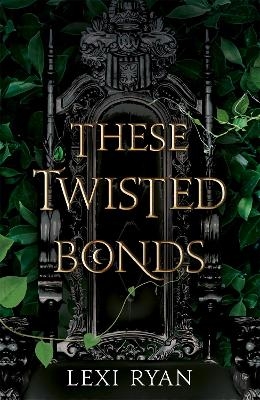 These Twisted Bonds - Lexi Ryan