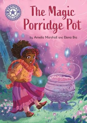 Reading Champion: The Magic Porridge Pot - Amelia Marshall