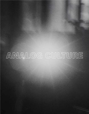 Analog Culture