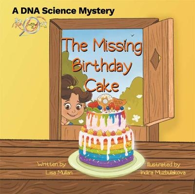 The Missing Birthday Cake - Lisa Mullan