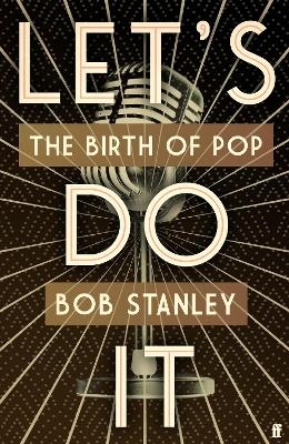 Let's Do It - Mr Bob Stanley