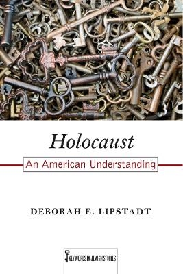 Holocaust - Deborah E. Lipstadt