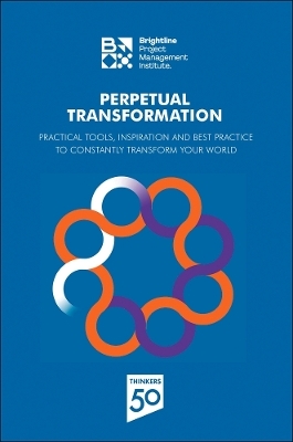 Perpetual Transformation