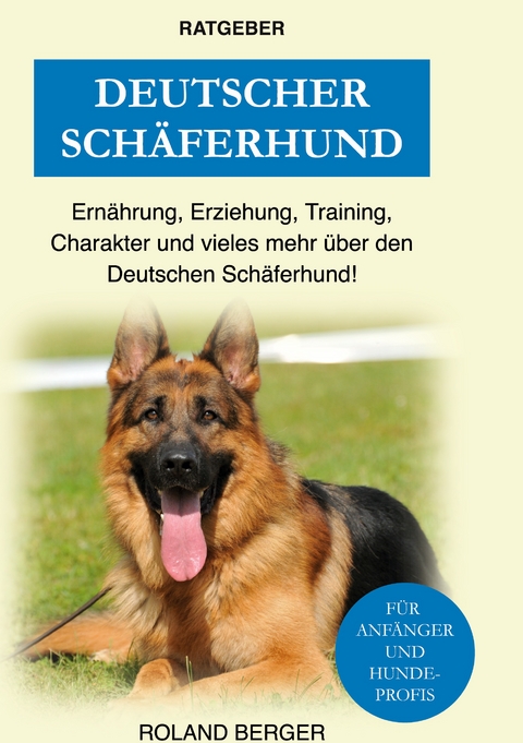 Deutscher Sch&auml;ferhund - Roland Berger