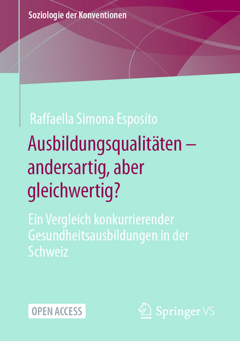 Ausbildungsqualit&auml;ten &ndash; andersartig, aber gleichwertig? - Raffaella Simona Esposito