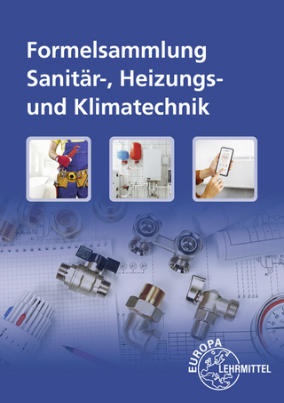 Formelsammlung Sanitär-, Heizungs- und Klimatechnik