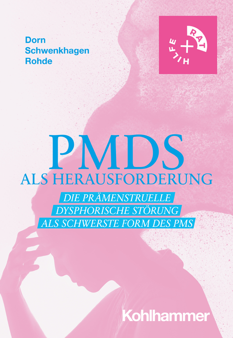 PMDS als Herausforderung - Almut Dorn, Anneliese Schwenkhagen, Anke Rohde