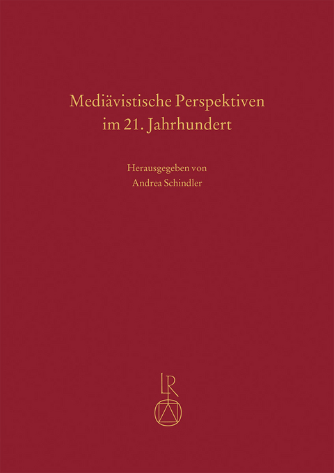 Medi&auml;vistische Perspektiven im 21. Jahrhundert - 