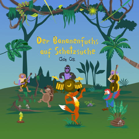 Der Bananenfuchs auf Schatzsuche - Cox Christopher