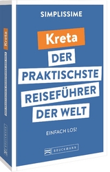 SIMPLISSIME &ndash; der praktischste Reisef&uuml;hrer der Welt Kreta