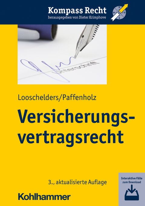 Versicherungsvertragsrecht - Dirk Looschelders, Christina Paffenholz