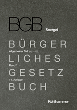 Kommentar zum B&uuml;rgerlichen Gesetzbuch mit Einf&uuml;hrungsgesetz und Nebengesetzen (BGB) (Soergel) - Susanne Lilian G&ouml;ssl, Fabian Klinck, Daniel K&ouml;nen, Michael Matthiessen, Klaus Neuhoff, Thomas Pfeiffer, Frank Rosenkranz, Maximilian Weber, Fritz Philemon Rauch, Walter Bayer, Philipp Selentin