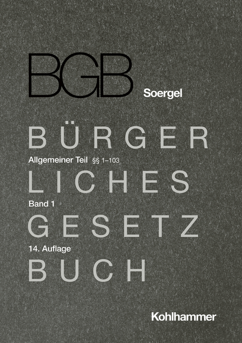 Kommentar zum B&uuml;rgerlichen Gesetzbuch mit Einf&uuml;hrungsgesetz und Nebengesetzen (BGB) (Soergel) - Susanne Lilian G&ouml;ssl, Fabian Klinck, Daniel K&ouml;nen, Michael Matthiessen, Klaus Neuhoff, Thomas Pfeiffer, Frank Rosenkranz, Maximilian Weber, Fritz Philemon Rauch, Walter Bayer, Philipp Selentin