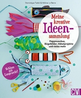 Meine kreative Ideensammlung - Dominique Turb&eacute;, H&eacute;l&egrave;ne Le Berre