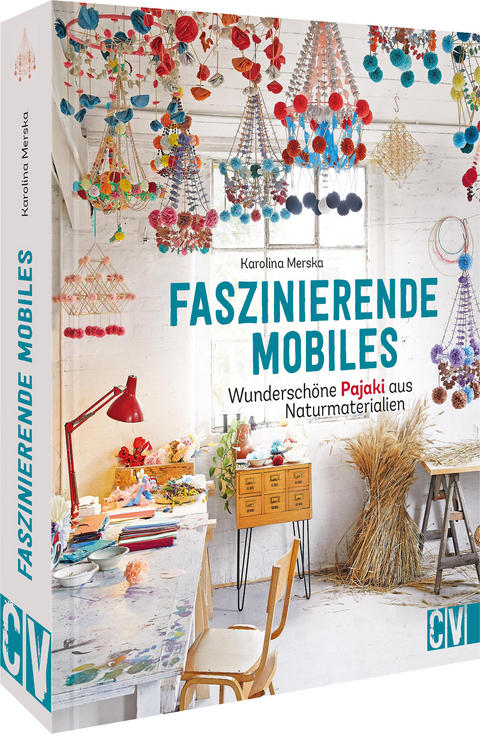 Faszinierende Mobiles - Karolina Merska