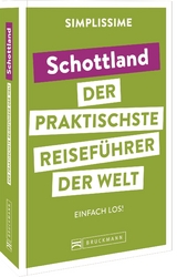 SIMPLISSIME &ndash; der praktischste Reisef&uuml;hrer der Welt Schottland