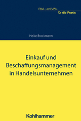 Einkauf und Beschaffungsmanagement in Handelsunternehmen - Heike Brockmann