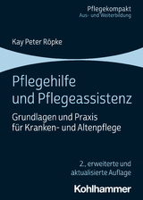 Pflegehilfe und Pflegeassistenz - Kay Peter R&ouml;pke