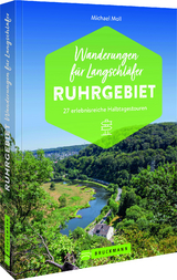 Wanderungen f&uuml;r Langschl&auml;fer Ruhrgebiet - Michael Moll