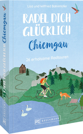 Radel dich glücklich – Chiemgau