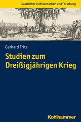 Studien zum Drei&szlig;igj&auml;hrigen Krieg - Gerhard Fritz