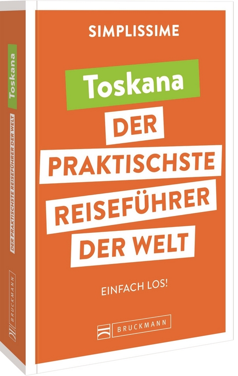 SIMPLISSIME &ndash; der praktischste Reisef&uuml;hrer der Welt Toskana