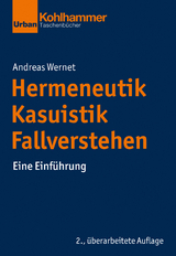 Hermeneutik - Kasuistik - Fallverstehen - Wernet, Andreas