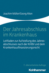 Der Jahresabschluss im Krankenhaus - Joachim M&uuml;ller, Georg Alten