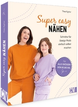 Super easy n&auml;hen - Thea Rytter