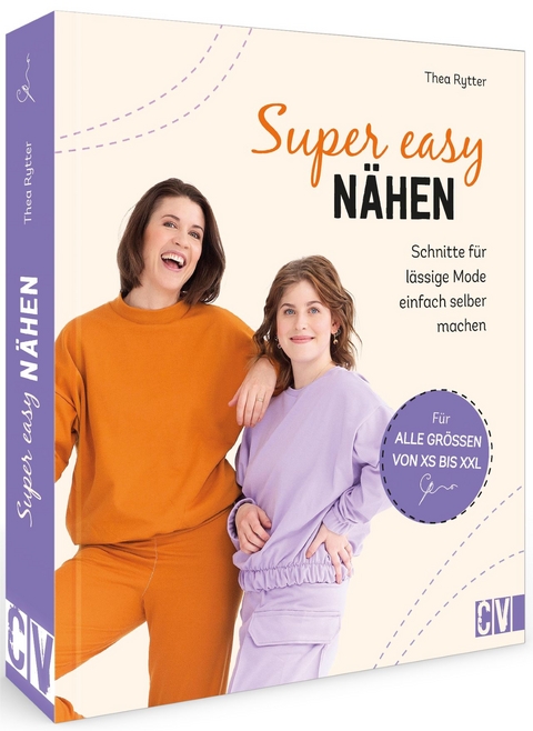 Super easy n&auml;hen - Thea Rytter