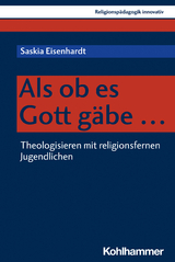 Als ob es Gott g&auml;be ... - Saskia Eisenhardt