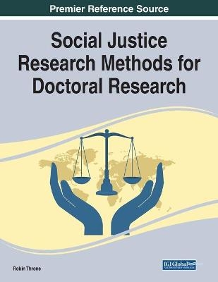 Social Justice Research Methods for Doctoral Research - 