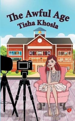The Awful Age - Tisha Khosla