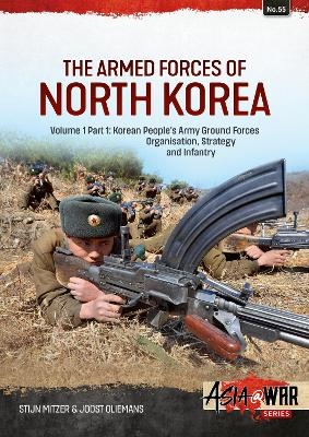 The Armed Forces of North Korea Volume 1 Part 1