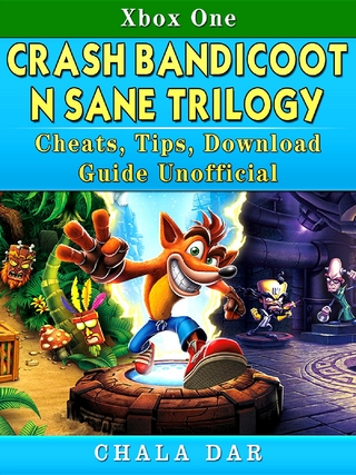 Crash Bandicoot N Sane Trilogy Cheats, Tips, Download Guide Unofficial