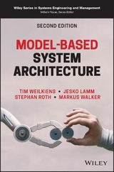 Model-Based System Architecture - Forlingieri, Marco; Lamm, Jesko G.; Roth, Stephan; Walker, Markus