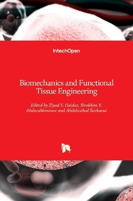 Biomechanics and Functional Tissue Engineering - 