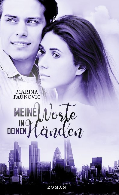 Meine Worte in deinen H&auml;nden - Marina Paunovic
