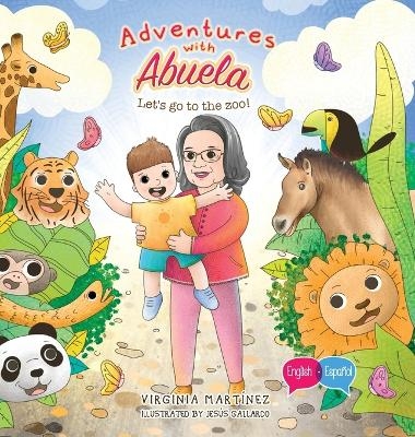 Adventures with Abuela - Virginia Martinez