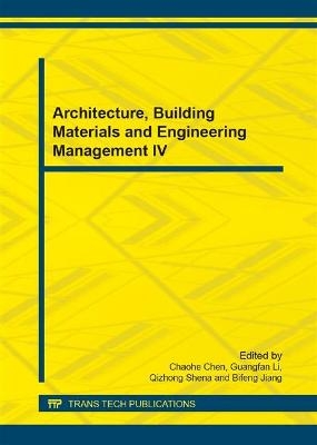 Architecture, Building Materials and Engineering Management IV - 