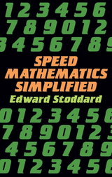 Speed Mathematics Simplified -  Edward Stoddard