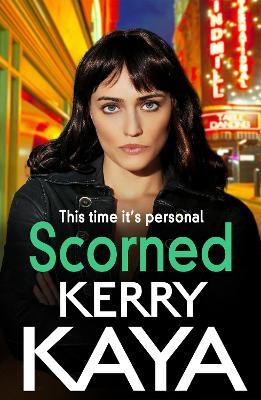 Scorned - Kerry Kaya