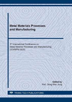 Metal Materials Processes and Manufacturing - 