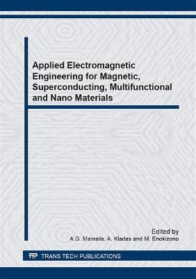 Applied Electromagnetic Engineering for Magnetic, Superconducting, Multifunctional and Nano Materials